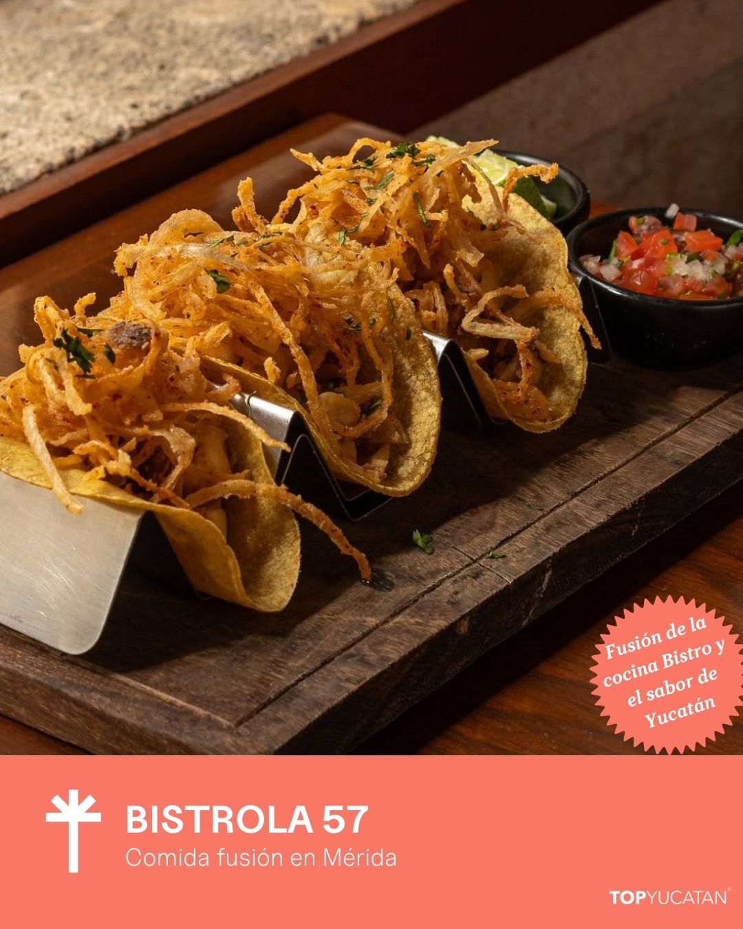 Fusión de la cocina Bistro y el sabor de Yucatán