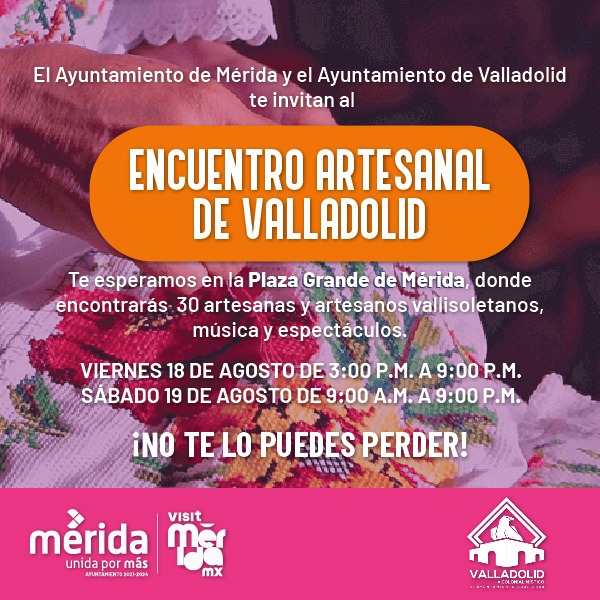 encuentro artesanal de valladolid en la ciudad de mérida